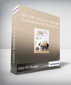 Gary M. Douglas - Are You the Lazy Mother Fucker May-20 Teleseries