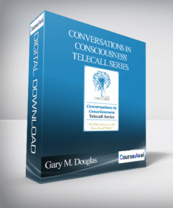 Gary M. Douglas - Conversations In Consciousness Telecall Series