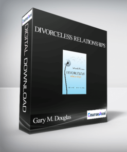 Gary M. Douglas - Divorceless Relationships