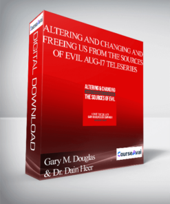 Gary M. Douglas & Dr. Dain Heer - Altering and Changing and Freeing Us from the Sources of Evil Aug-17 Teleseries