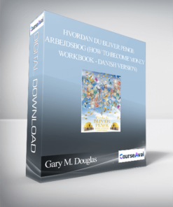 Gary M. Douglas - Hvordan Du Bliver Penge Arbejdsbog (How to Become Money Workbook - Danish Version)