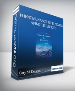 Gary M. Douglas - Phenomenance of Business Apr-15 Teleseries