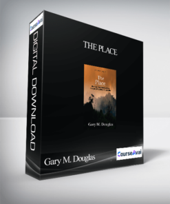 Gary M. Douglas - The Place