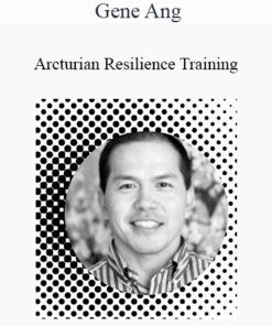 Gene Ang - Arcturian Resilience Training