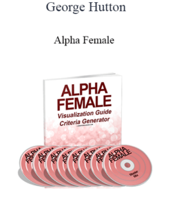 George Hutton - Alpha Female