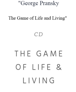 George Pransky - The Game of Life and Living