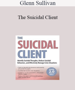 Glenn Sullivan - The Suicidal Client: Identify Suicidal Thoughts