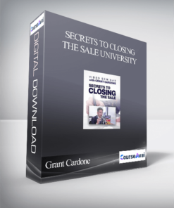 Grant Cardone – Secrets to Closing the Sale University