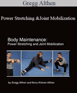 Gregg Althen - Power Stretching and Joint Mobilization