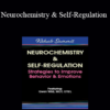Gwen Wild - Neurochemistry & Self-Regulation: Strategies to Improve Behavior & Emotions