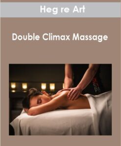 Heg re Art - Double Climax Massage