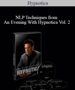 Hypnotica - NLP Techniques from An Evening With Hypnotica Vol. 2