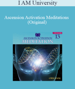 I AM University - Ascension Activation Meditations (Original)