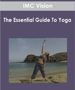 IMC Vision - The Essential Guide To Yoga