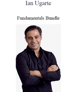 Ian Ugarte - Fundamentals Bundle