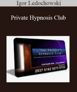 Igor Ledochowski - Private Hypnosis Club