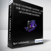 Igor Ledochowski - Street Hypnosis Masterclass For The Next Generation Of Hypnosis Masters