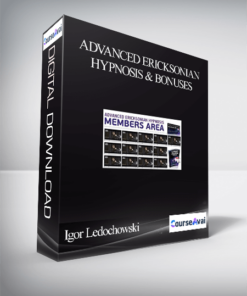Igor Ledochowski – Advanced Ericksonian Hypnosis & Bonuses
