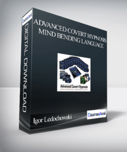 Igor Ledochowski – advanced covert hypnosis mind bending language