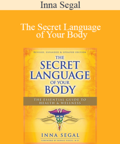 Inna Segal - The Secret Language of Your Body