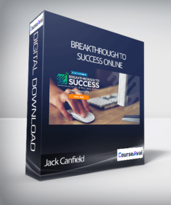 Jack Canfield - Breakthrough to Success Online