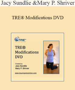 Jacy Sundlie and Mary P. Shriver - TRE® Modifications DVD