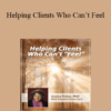 Janina Fisher - Helping Clients Who Can’t Feel