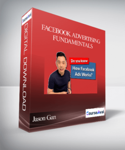 Jason Gan - Facebook Advertising Fundamentals
