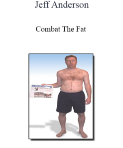 Jeff Anderson - Combat The Fat