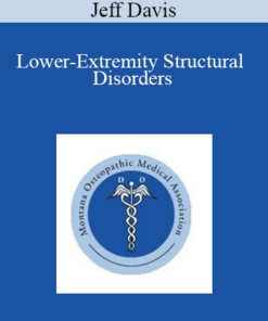Jeff Davis - Lower-Extremity Structural Disorders