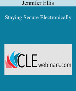 Jennifer Ellis - Staying Secure Electronically