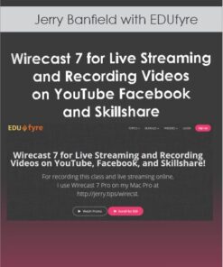 Jerry Banfield with EDUfyre - Wirecast 7 for Live Streaming and Recording Videos on YouTube