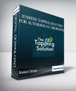 Jessica Ortner and Kim D’Eramo - The Tapping Solution for Autoimmune Disorders
