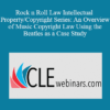 Jim Jesse Rock n Roll Law Intellectual PropertyCopyright Series An Overvie 2 » Courses[GB]