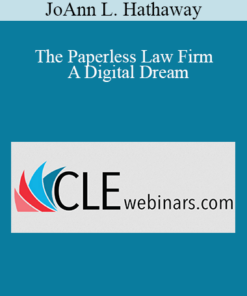 JoAnn L. Hathaway - The Paperless Law Firm - A Digital Dream