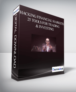 Joe Marwood – Hacking Financial Markets – 25 Tools For Trading & Investing