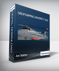 Joe Staiber - Dropshipping University 2020