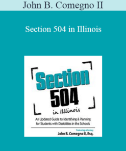 John B. Comegno II - Section 504 in Illinois