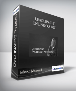 John C. Maxwell – LEADERSHIFT ONLINE COURSE