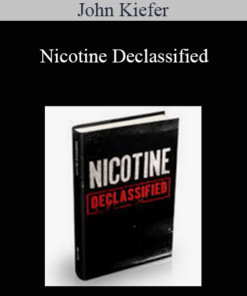 John Kiefer - Nicotine Declassified