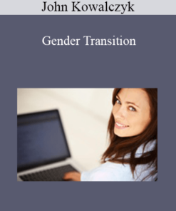 John Kowalczyk - Gender Transition