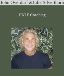 John Overdurf & Julie Silverthorn - HNLP Coaching