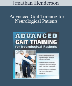 Jonathan Henderson - Advanced Gait Training for Neurological Patients