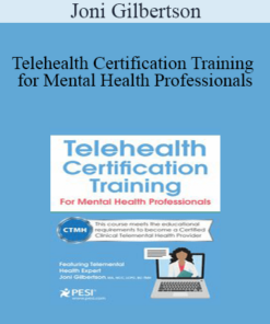 Joni Gilbertson - Telehealth Certification Training for Mental Health Professionals