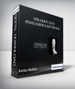 Jordan Belfort - Straight Line Persuasion Fast Track