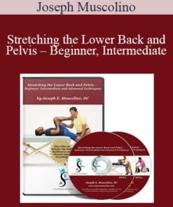 Joseph Muscolino - Stretching the Lower Back and Pelvis – Beginner
