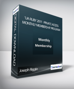 Joseph Riggio 'UA Ruby 2011' - Private Access Monthly Membership Program