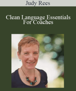 Judy Rees - Clean Language Essentials For Coaches