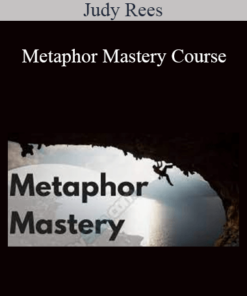 Judy Rees - Metaphor Mastery Course