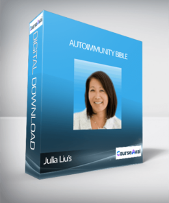 Julia Liu’s – Autoimmunity Bible